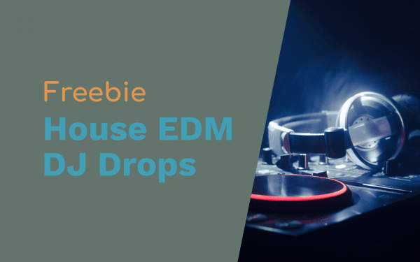 Free DJ Drops: Electro House Dance Music DJ Drops dance music Music Radio Creative