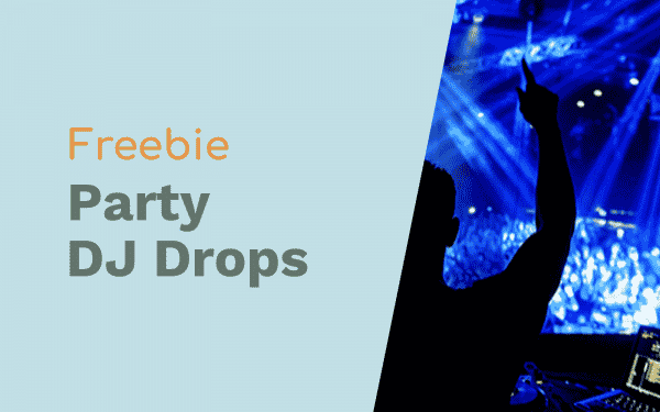 Free Party DJ Drops DJ Drops party DJ drops Music Radio Creative