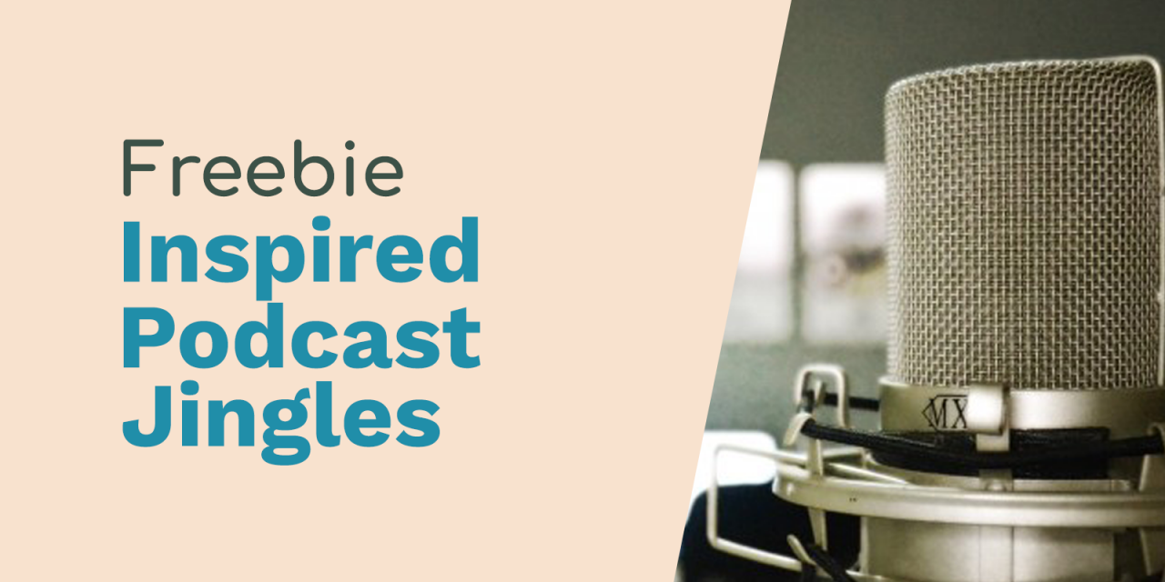 Free Podcast Jingles – Get Inspired