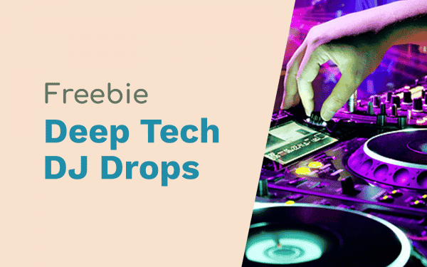 Deep Tech House DJ Drops DJ Drops dj drops Music Radio Creative
