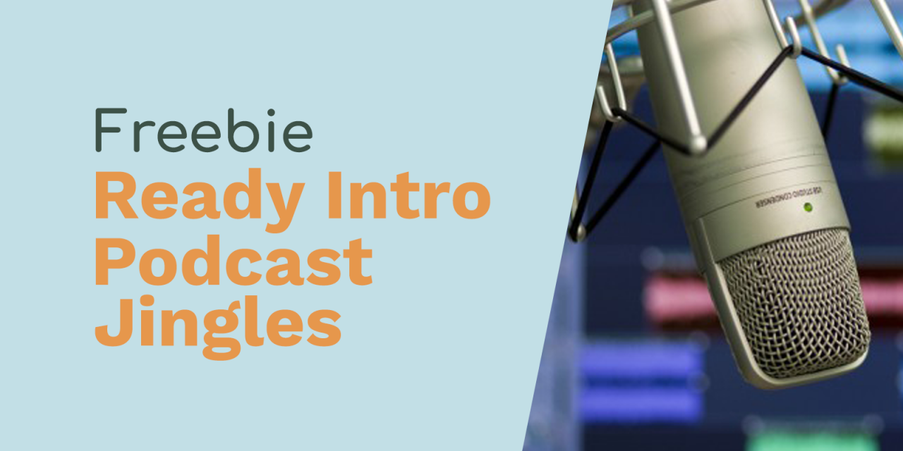 Free Podcast Intro Jingles – Are You Ready to Thrive?