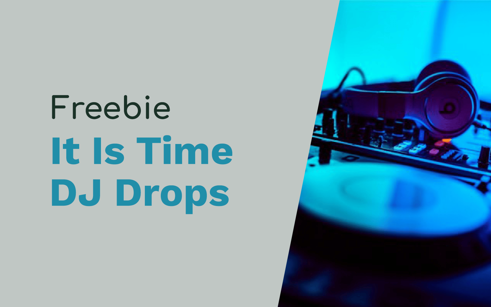 It Is Time DJ Drops DJ Drops DJ drops Music Radio Creative