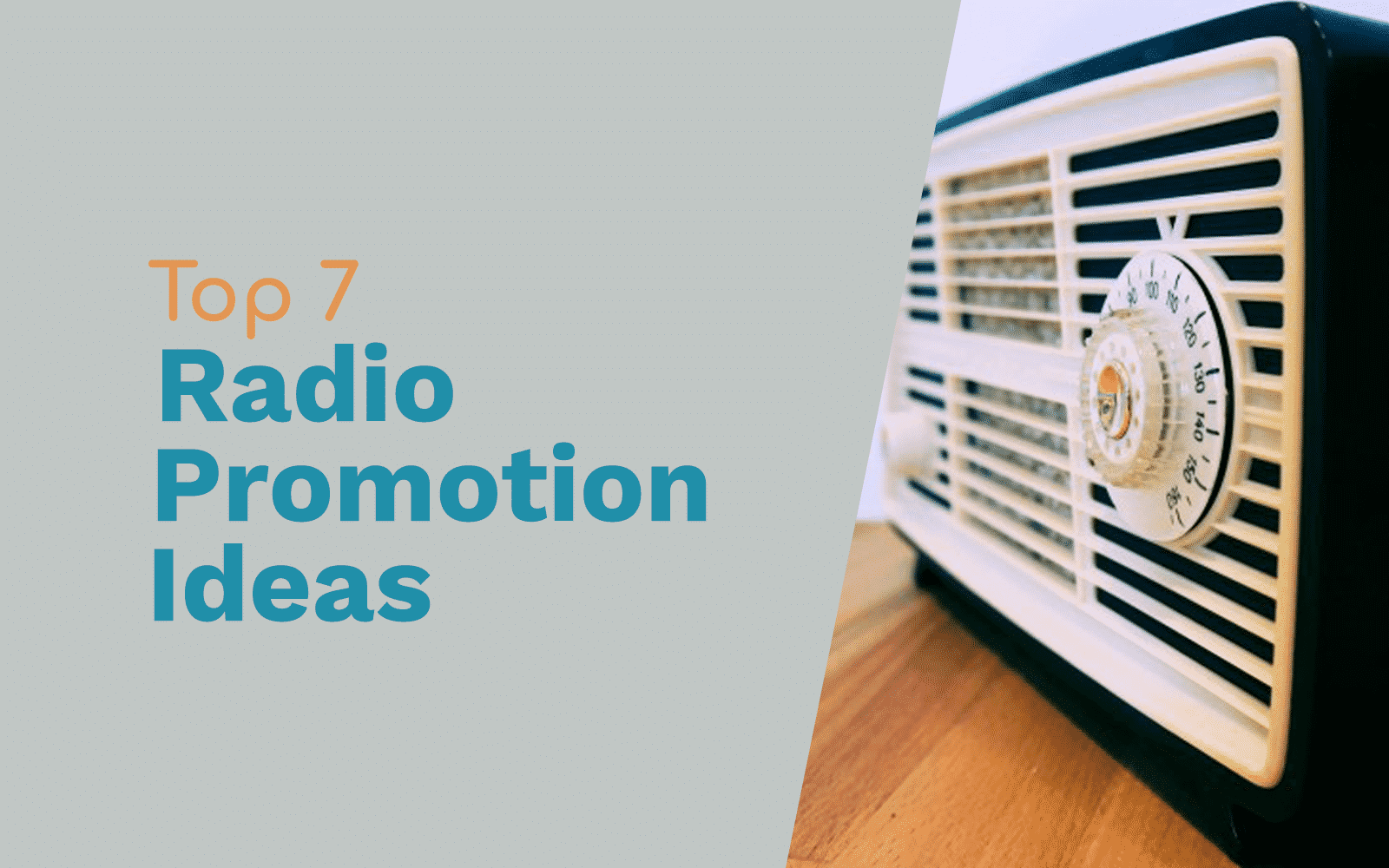 The 7 Greatest Radio Promotion Ideas Ever