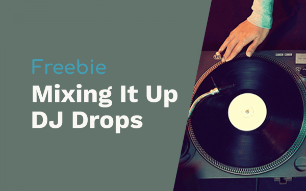 free mixing it up dj drops