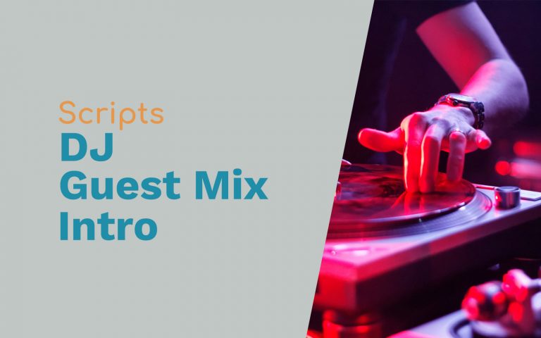 Scripts to Introduce a DJ Guest Mix