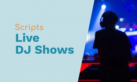 Scripts for Live DJ Shows