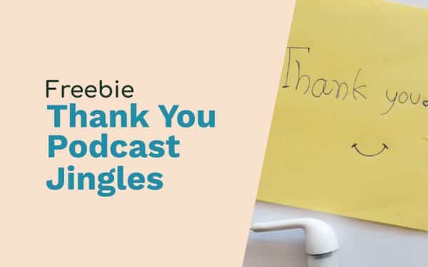 Jingles to Say Thank You to Your Podcast Listeners Free Jingles thank you podcast jingles Music Radio Creative
