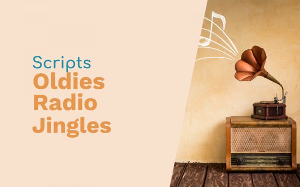 Scripts for Oldies Radio Jingles Script Writing oldies radio Music Radio Creative