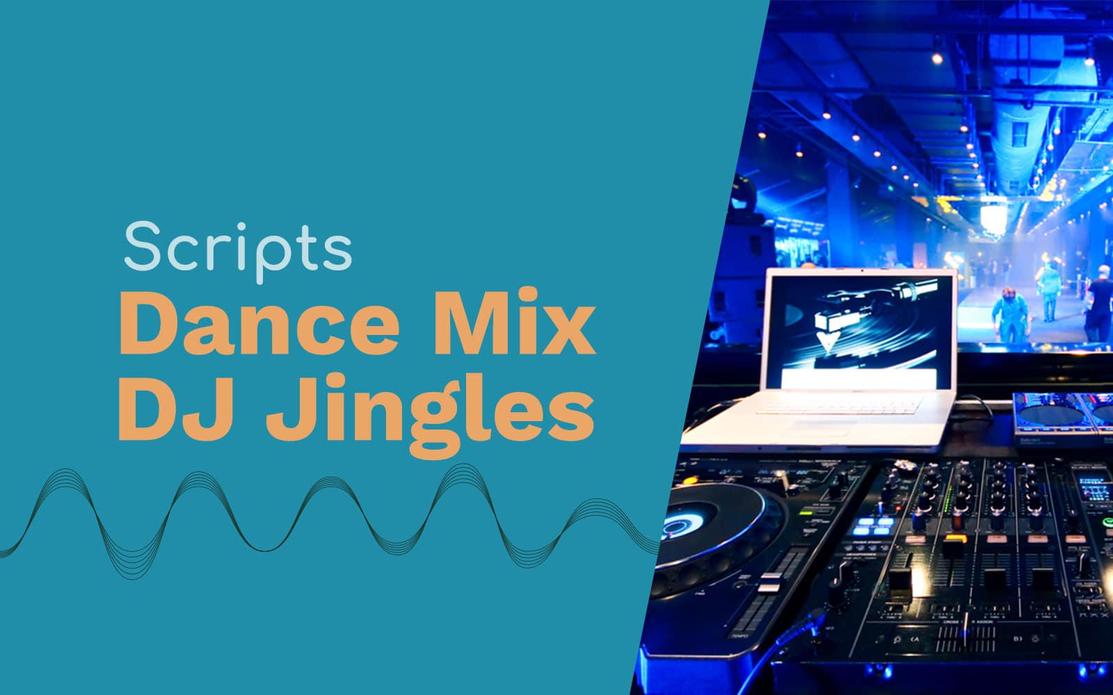 Scripts for Dance Mix DJ Jingles DJ Drops dance mix Music Radio Creative