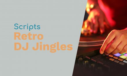 Scripts for Retro DJs DJ Drops retro DJ Music Radio Creative