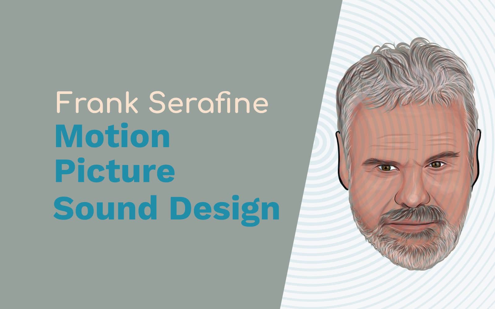 Frank Serafine: Motion Picture Sound Design, Synthesizers and Sound Effects Adobe Audition Podcast  Music Radio Creative