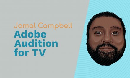 Jamal Campbell: Channel 5 Milkshake!, Adobe Audition for TV and One Young Voice Podcast Adobe Audition Podcast  Music Radio Creative