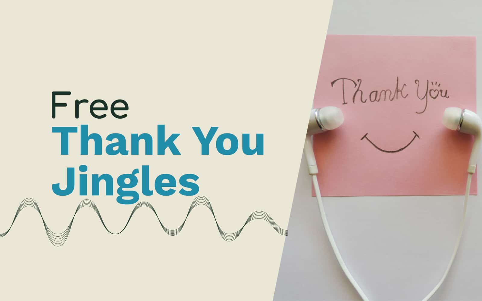 Week 9 Summer of Sound – Free “Thank You for Listening” Jingles Free Jingles thank you jingles Music Radio Creative