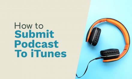 How To Submit Podcast To iTunes