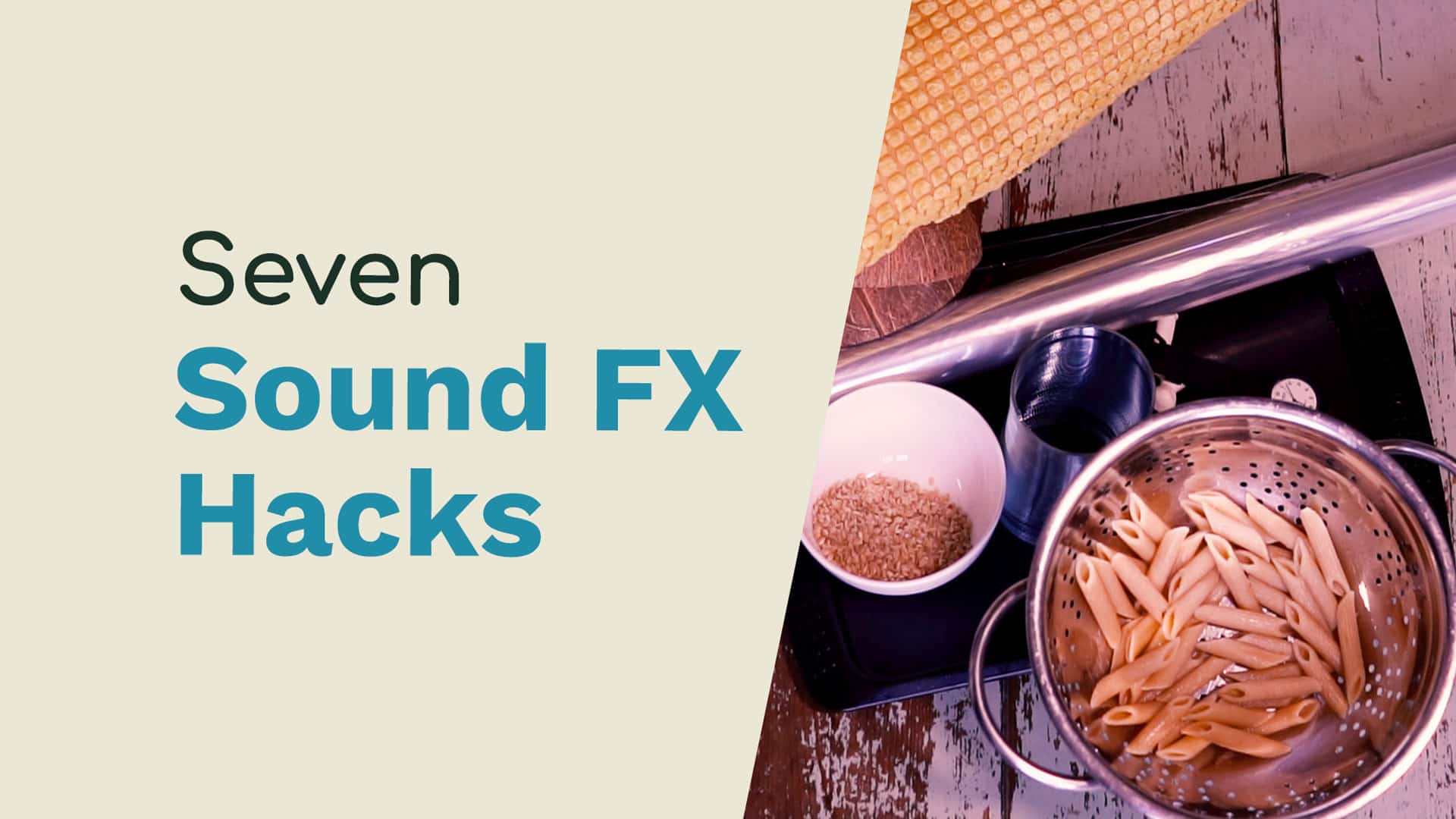 7 Sound Effects Hacks Using Everyday Items General sound effects Music Radio Creative