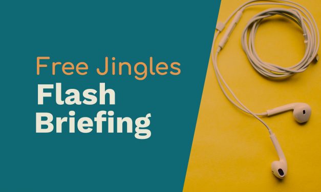 Free Jingles for Your Flash Briefings