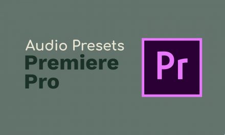Adobe Premiere Pro Audio Presets