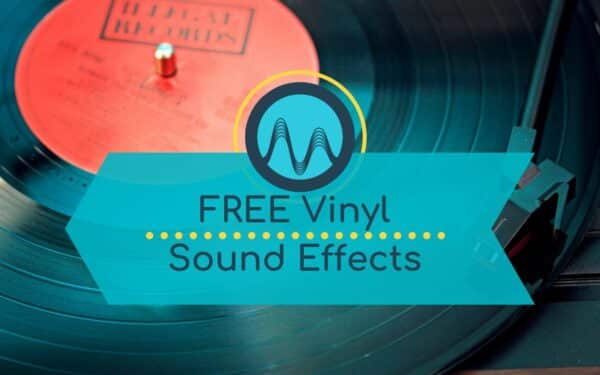 Free Vinyl & Turntable Sound Effects
