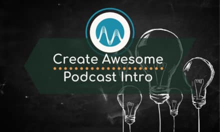 Create Awesome Podcast Intro