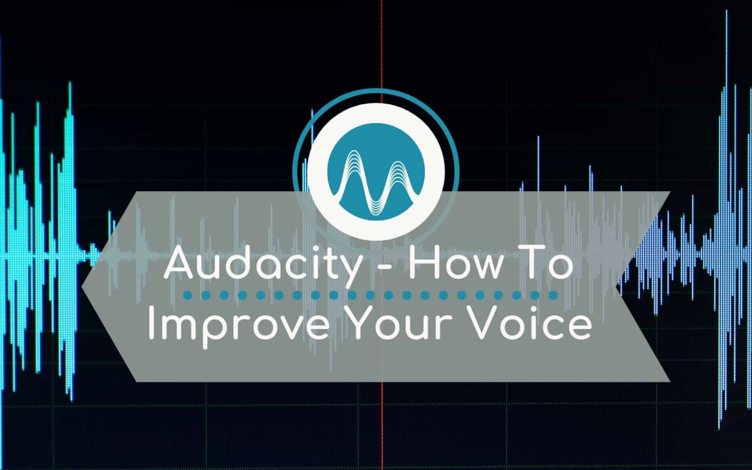 how-to-make-your-voice-sound-better-in-audacity