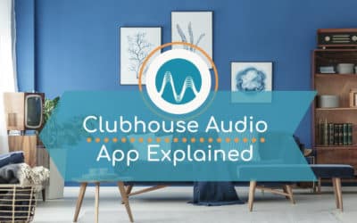 What Is ClubHouse Audio App And How Does It Work