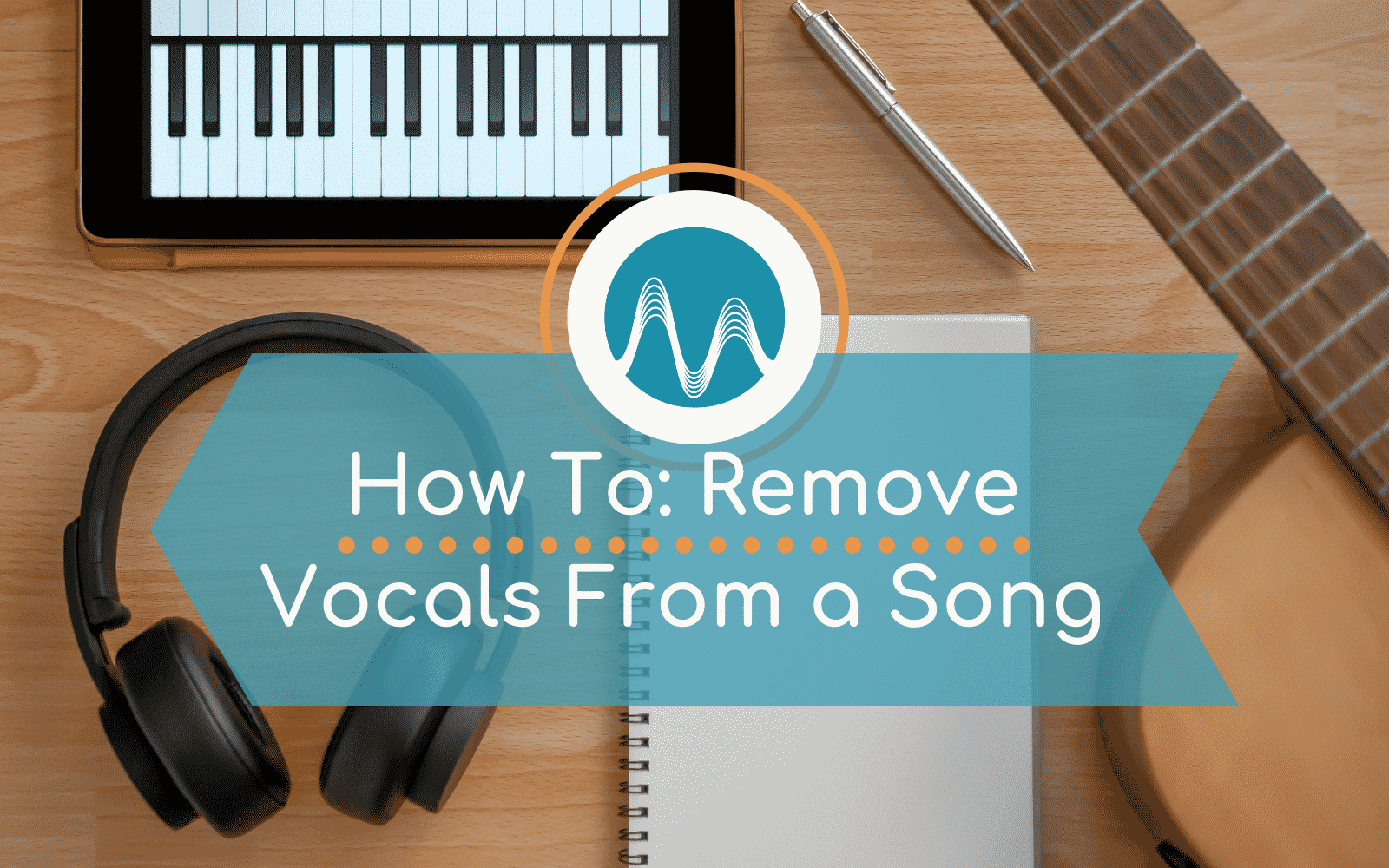 How to Remove Vocals from a Song General remove vocals from a song Music Radio Creative