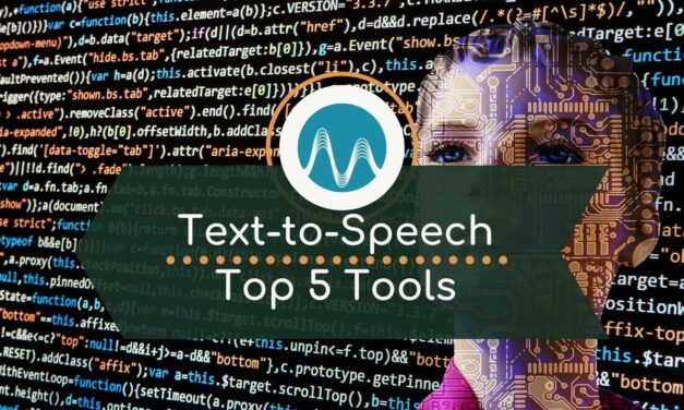 Text to Speech – Top 5 Tools