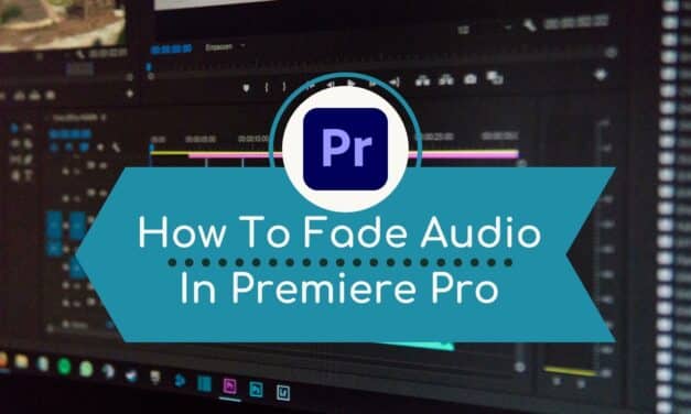 How To Fade Out Audio in Premiere Pro