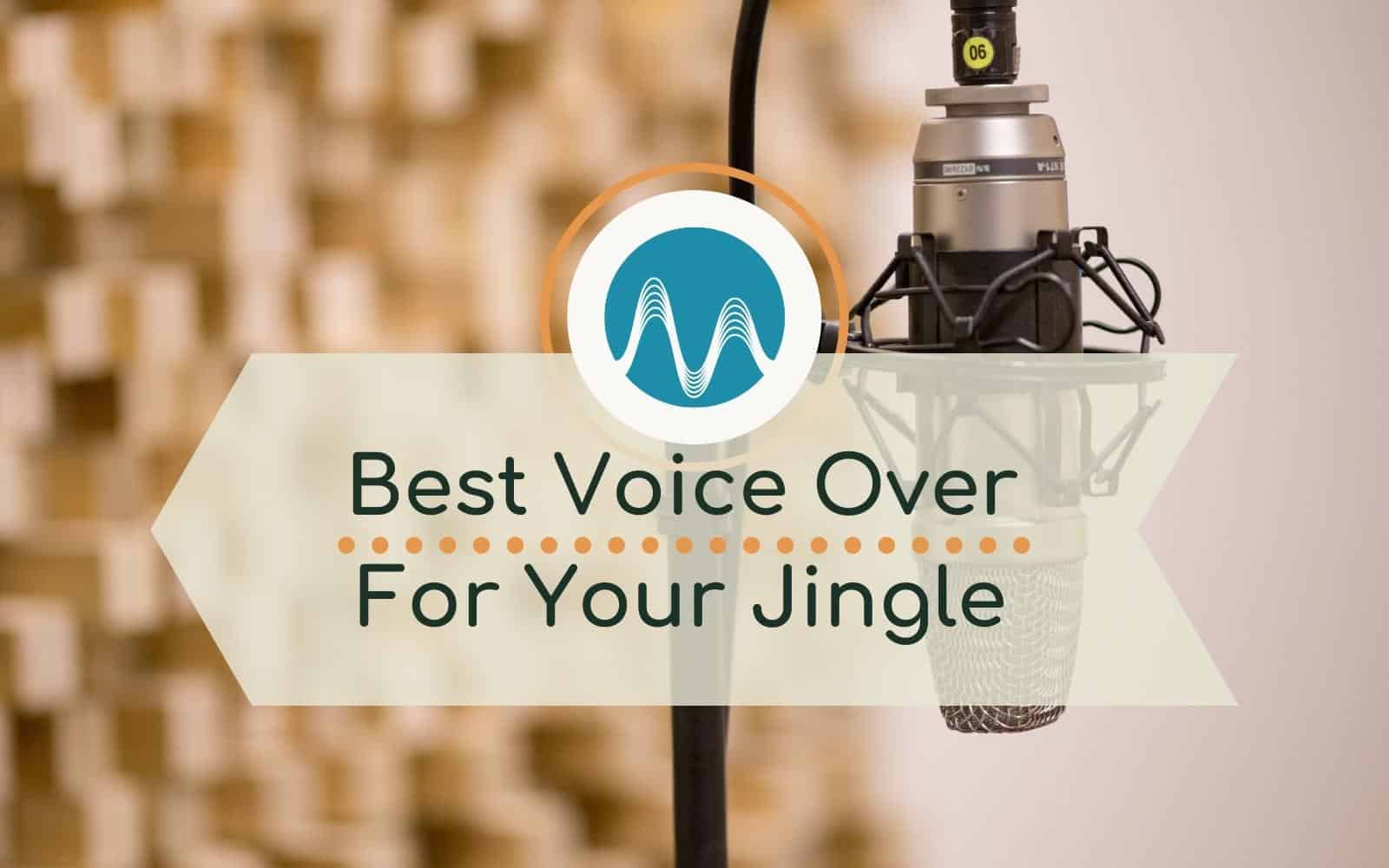 How To Find The Right Voiceover Artist For Your Jingle Audio Editing voice over Music Radio Creative