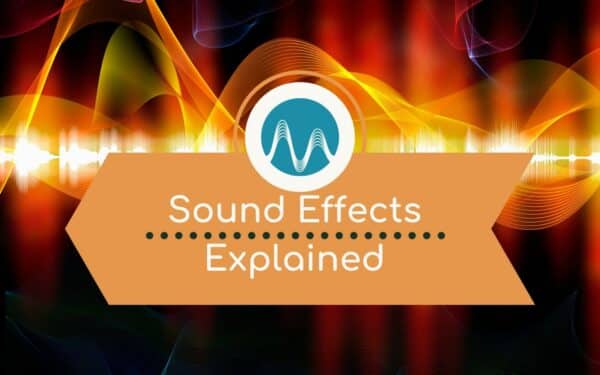 Sound Effects Explained – How To Make Jingles Audio Editing sound effects explained Music Radio Creative