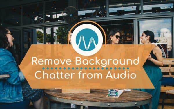 How To Remove Background Noise From Audio Audio Editing Remove Background Noise Music Radio Creative