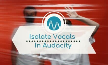 How To Isolate Vocals In Audacity Audio Editing Vocals Audacity Music Radio Creative