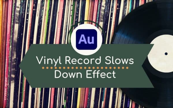 Vinyl Record Slows Down Vocal Effect