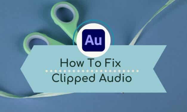 How To Fix Clipped Audio in Adobe Audition