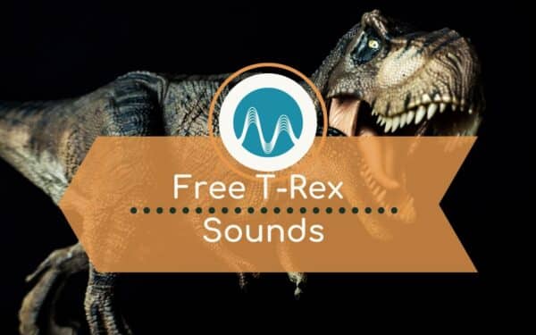 Free T-Rex Sounds – Jurassic Park Themed Audio Production Audio Editing t-rex sounds Music Radio Creative