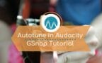 How To Autotune In Audacity With GSnap Audio Editing GSnap Autotune in Audacity Music Radio Creative