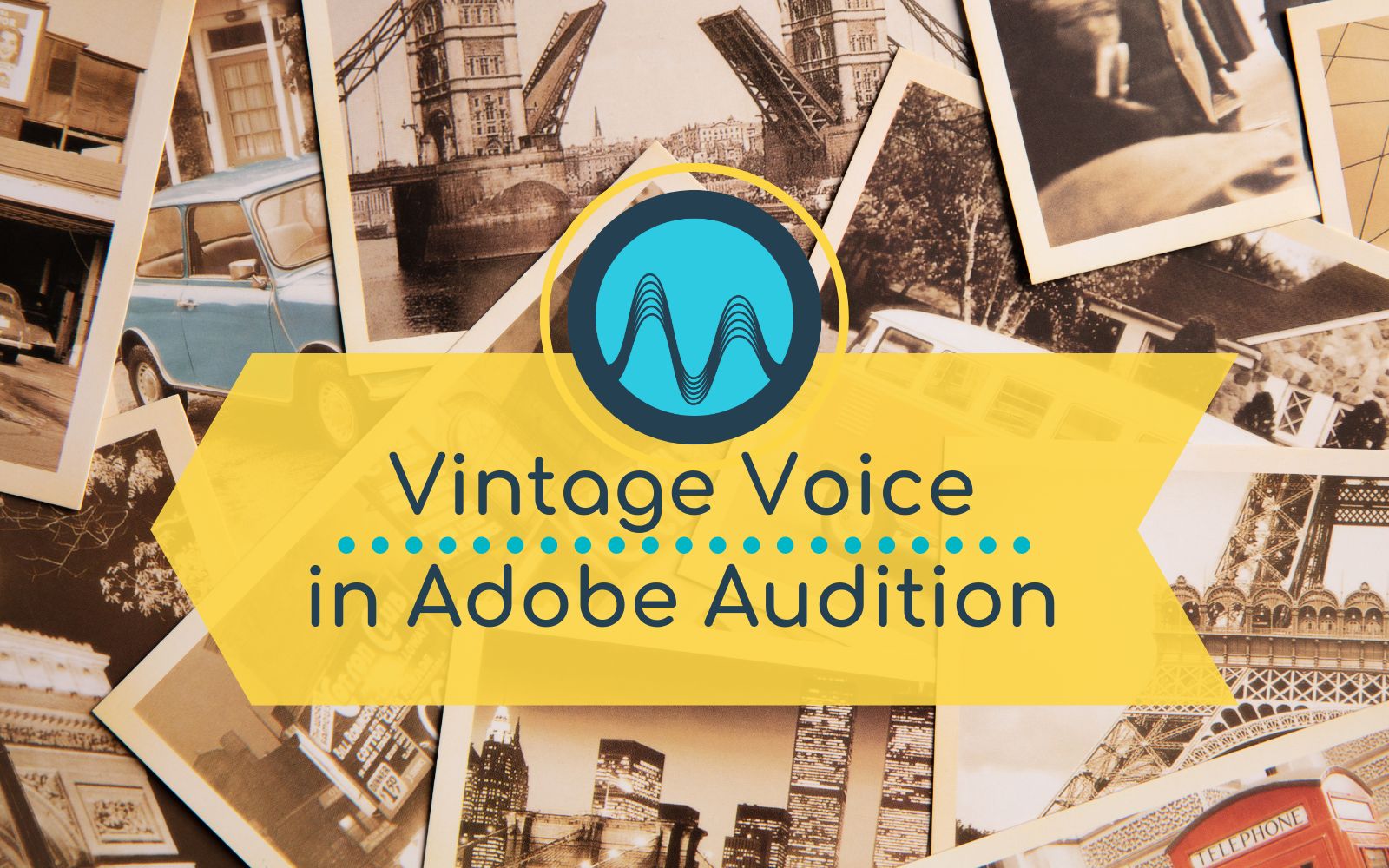 Create a Vintage Voice Effect in Adobe Audition