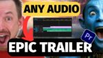 5 Audio Tips For Creating Epic Movie Trailer In Premiere Pro