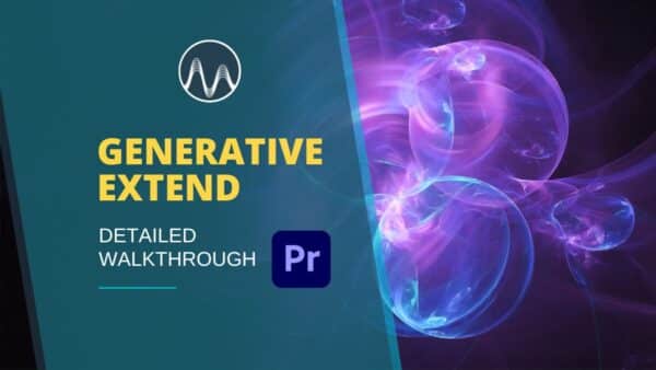 generative extend - Generative Extend - Premiere Pro Feature Review