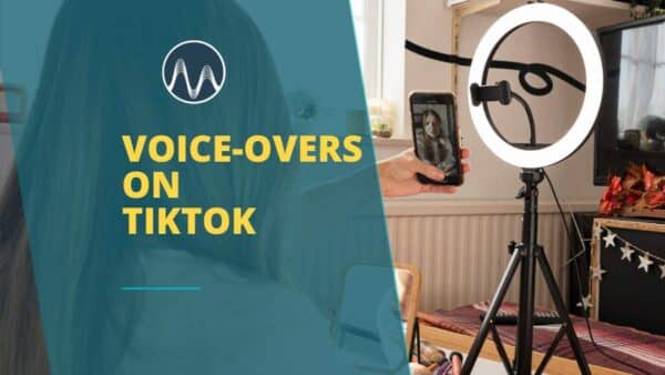 Tiktok voice - guide to voice overs on tiktok