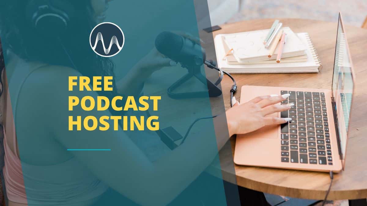free podcast hosting